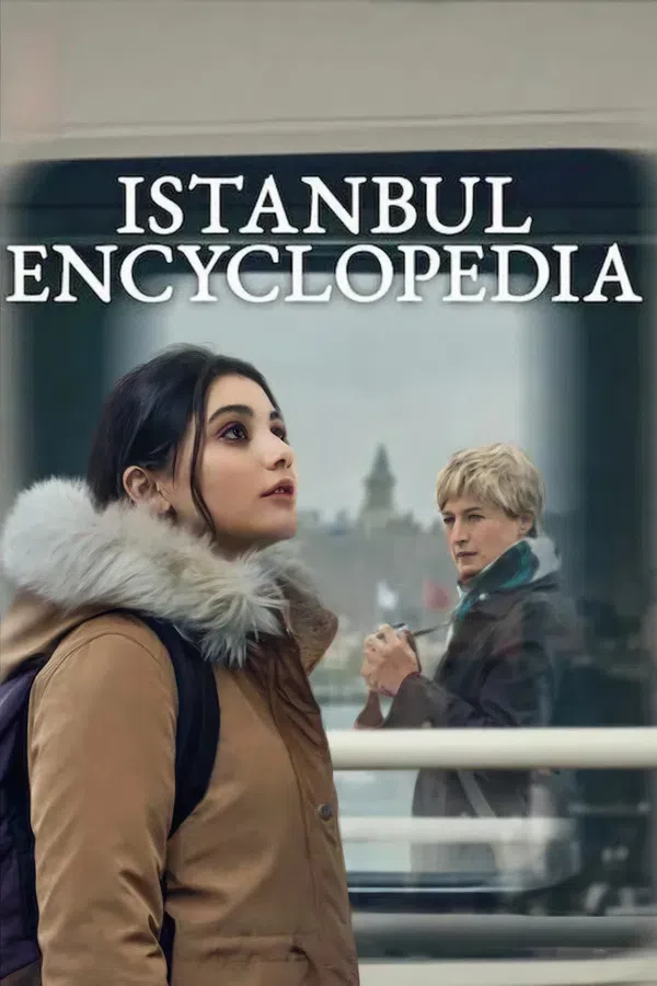 Poster phim Bách khoa thư Istanbul trên PhimMoi