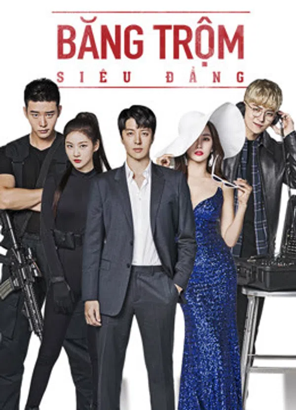 Poster phim Băng Trộm Siêu Đẳng trên PhimMoi