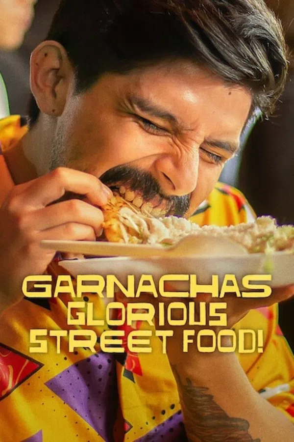 Poster phim Garnachas: Ẩm thực đường phố tuyệt diệu! trên PhimMoi