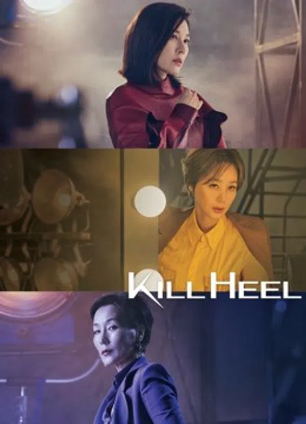 Poster phim Kill Heel Cuộc Chiến Giày Gót Nhọn trên PhimMoi