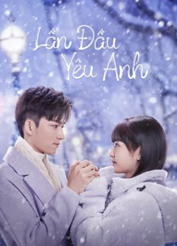 Poster phim Lần Đầu Yêu Anh trên PhimMoi