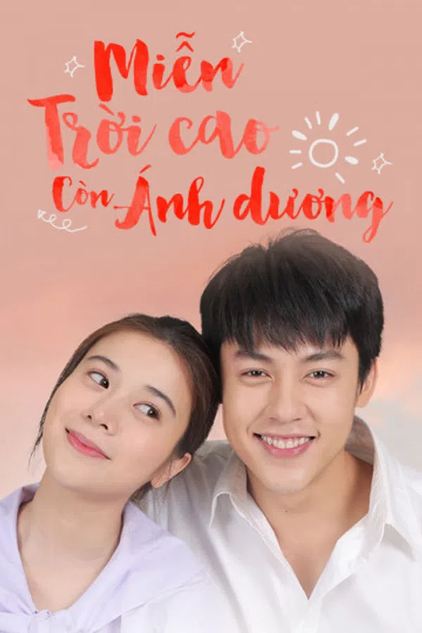 Poster phim Miễn Trời Cao Còn Ánh Dương trên PhimMoi