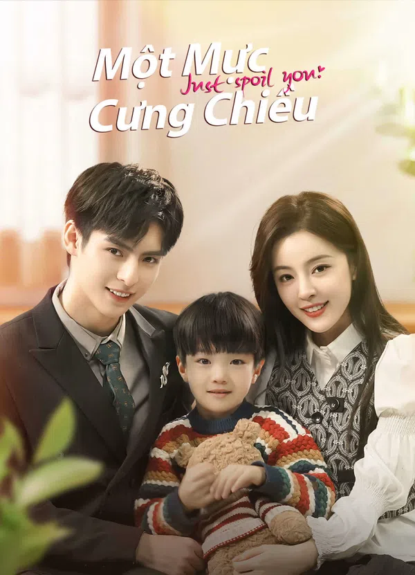 Poster phim Một Mực Cưng Chiều trên PhimMoi