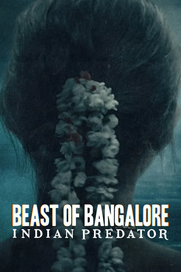 Poster phim Sát nhân Ấn Độ: Dã thú Bangalore trên PhimMoi