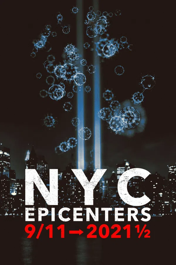 Poster phim Tâm Điểm New York: Từ Vụ 11/9 Tới Nửa Đầu Năm 2021 trên PhimMoi